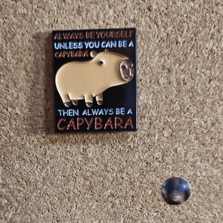 Always Be A Capybara Pin - Glitz & Gleam - Brooches - Coastal Charm Creators