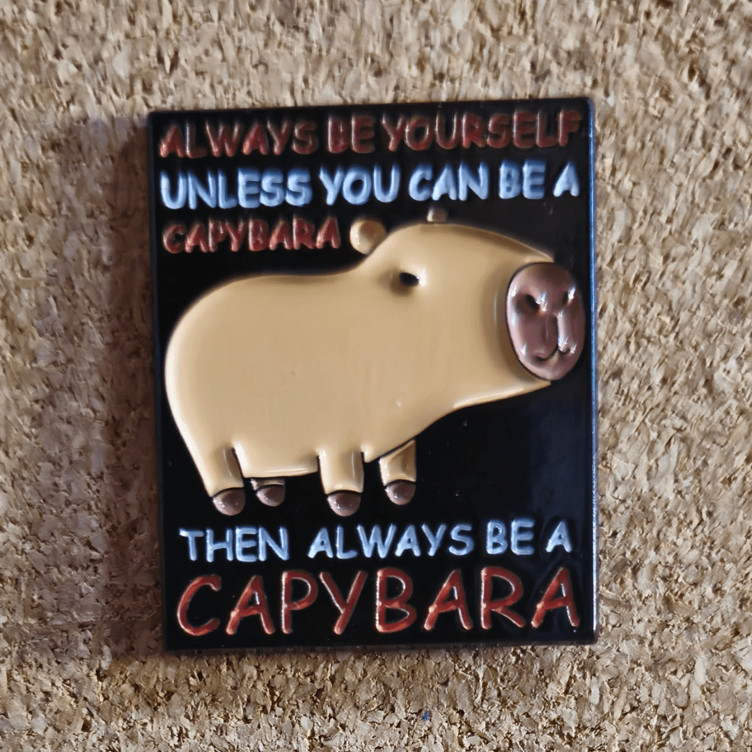 Always Be A Capybara Pin - Glitz & Gleam - Brooches - Coastal Charm Creators