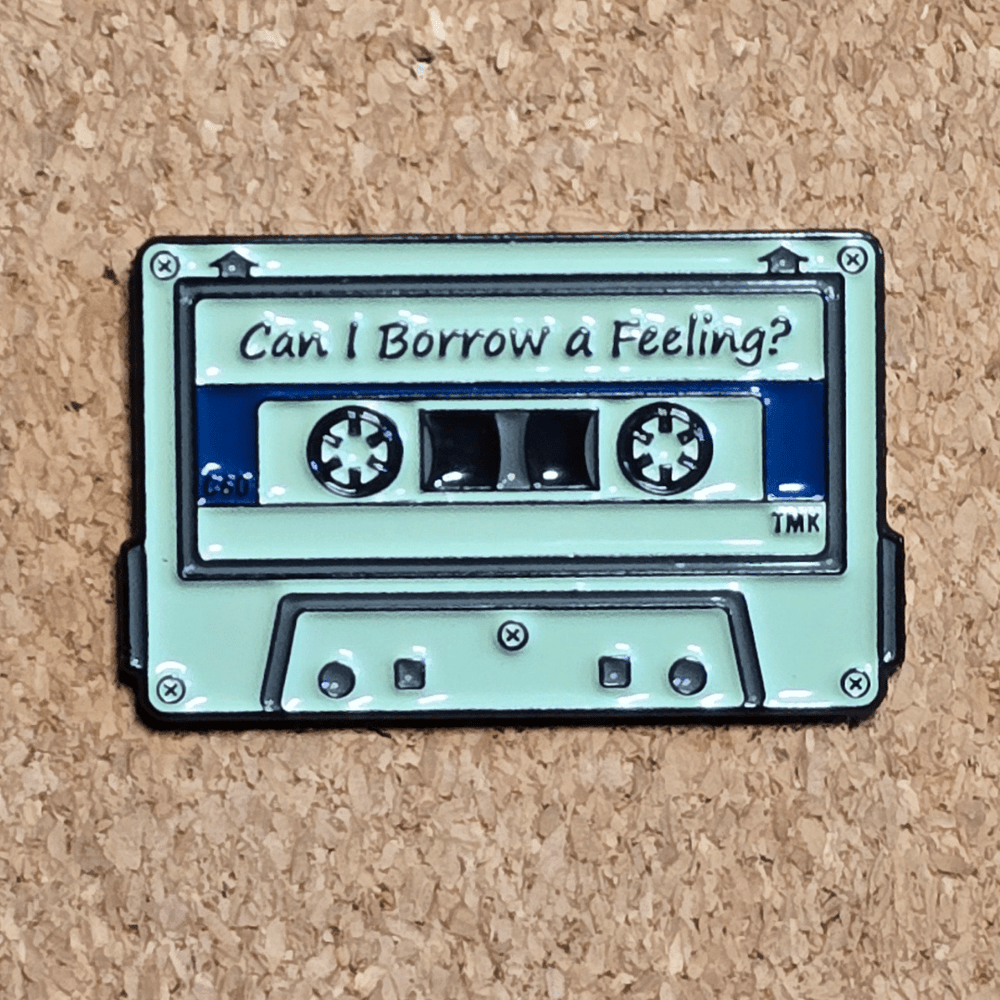 Can I Borrow A Feeling? Cassette Pin - Glitz & Gleam - Brooches - Coastal Charm Creators