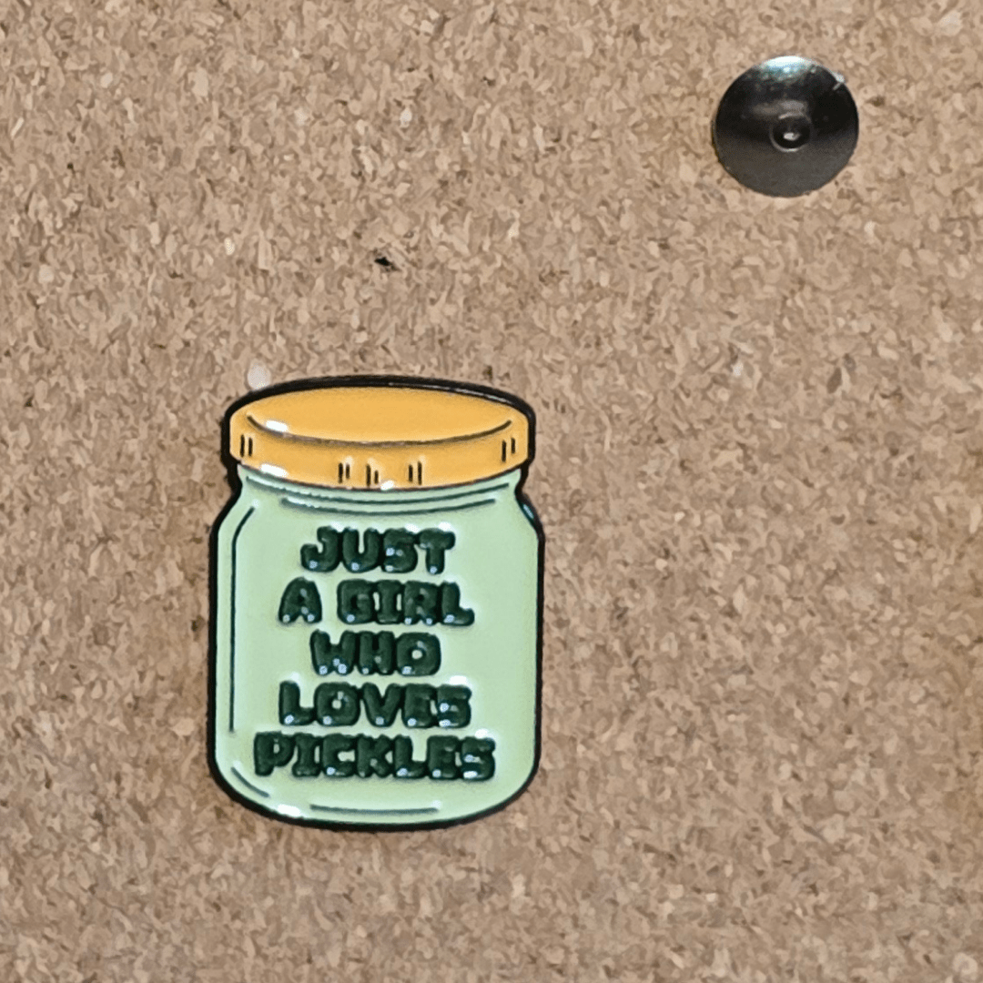 Just A Girl Who Loves Pickles Pin - Glitz & Gleam - Brooches - Coastal Charm Creators