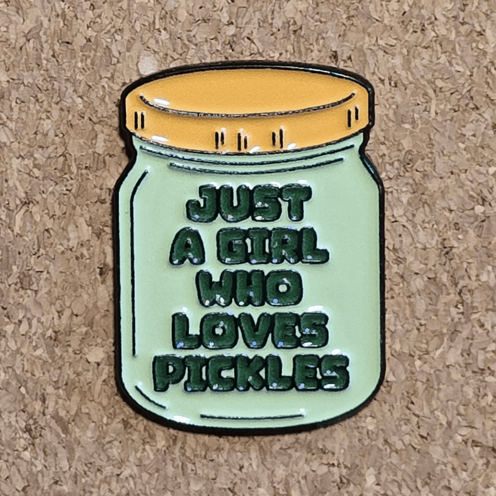 Just A Girl Who Loves Pickles Pin - Glitz & Gleam - Brooches - Coastal Charm Creators