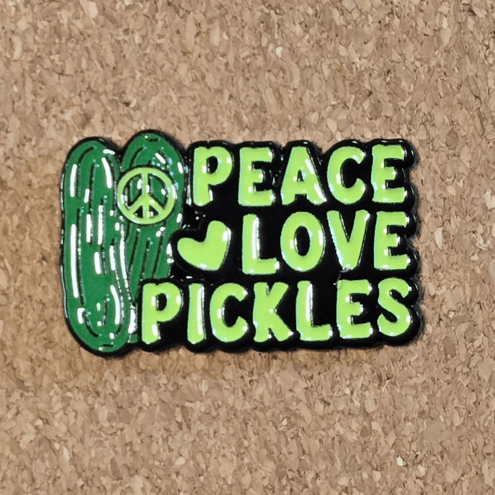 PEACE LOVE PICKLES Pin - Glitz & Gleam - Brooches - Coastal Charm Creators